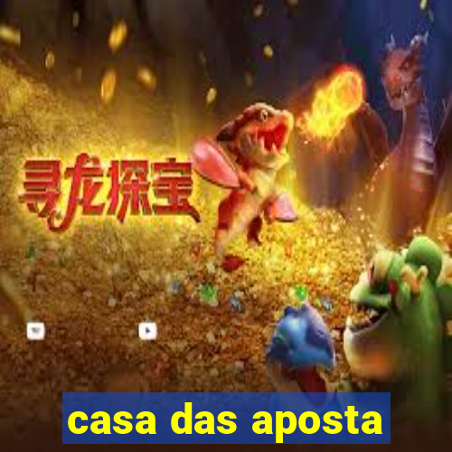 casa das aposta